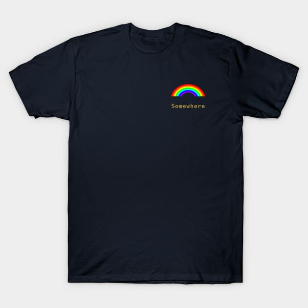 Small Rainbow Somewhere T-Shirt by ellenhenryart
